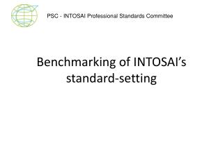 Benchmarking of INTOSAI’s standard-setting