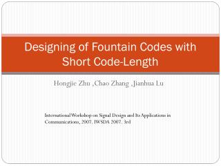 Designing of Fountain Codes with Short Code-Length