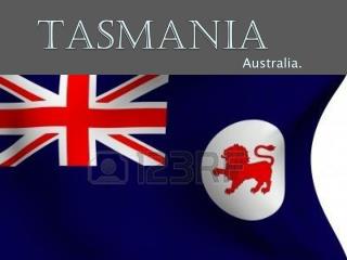 Tasmania