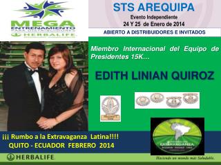 Miembro Internacional del Equipo de Presidentes 15K… EDITH LINIAN QUIROZ