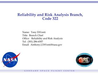 Reliability and Risk Analysis Branch, Code 322