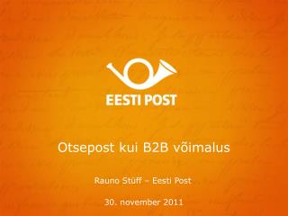 Otsepost kui B2B võimalus