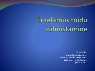 Eraelamus toidu valmistamine