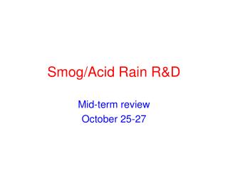 Smog/Acid Rain R&amp;D