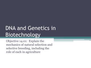 DNA and Genetics in Biotechnology