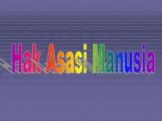 Hak Asasi Manusia