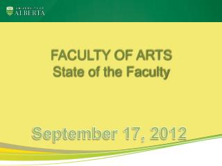 FACULTY OF ARTS State of the Faculty