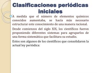 Clasificaciones periódicas iniciales