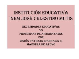 Institución educativa inem José celestino mutis