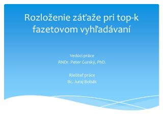 Rozloženie záťaže pri top-k fazetovom vyhľadávaní