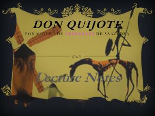 Don Quijote Por Miguel de Cervantes de Saavedra
