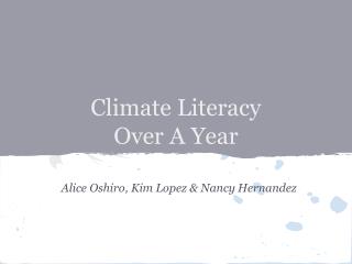 Climate Literacy Over A Year