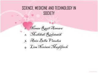 SCIENCE, MEDICINE AND TECHNOLOGY IN SOCIETY