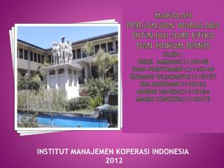 INSTITUT MANAJEMEN KOPERASI INDONESIA 2012