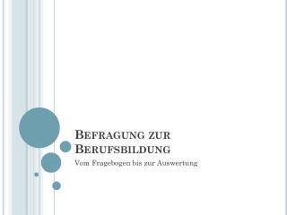 Befragung zur Berufsbildung