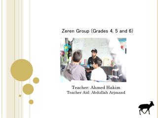 Zeren Group (Grades 4, 5 and 6)