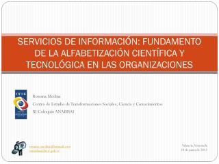 Rossana Medina Centro de Estudio de Transformaciones Sociales, Ciencia y Conocimientos‏