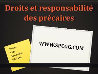 Droits et responsabilité des précaires