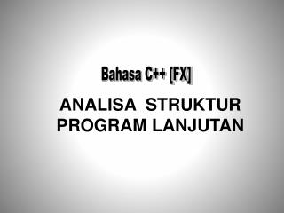 Bahasa C++ [FX]