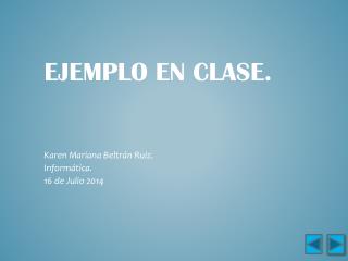 Ejemplo en clase.
