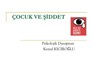 ÇOCUK VE ŞİDDET