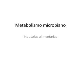 Metabolismo microbiano