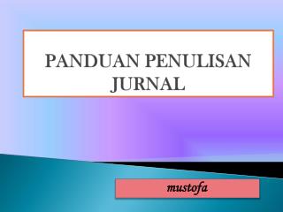 PANDUAN PENULISAN JURNAL