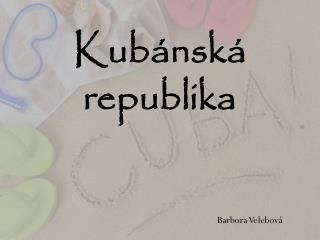 Kubánská republika