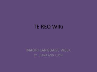 TE REO WIKi