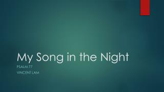 My Song in the Night