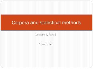 Corpora and statistical methods