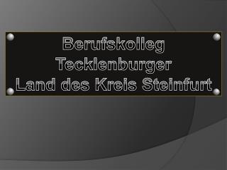 Berufskolleg Tecklenburger Land des Kreis Steinfurt
