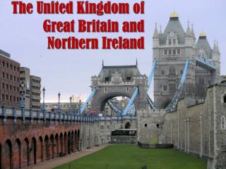 The United Kingdom of Great Britain and Northern Ireland