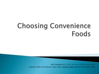 Choosing Convenience Foods