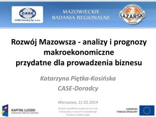 Rozwój Mazowsza - analizy i prognozy makroekonomiczne przydatne dla prowadzenia biznesu