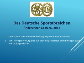 Das Deutsche Sportabzeichen Änderungen ab 01.01.2014