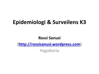 Epidemiologi &amp; Surveilens K3