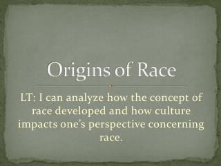 Origins of Race