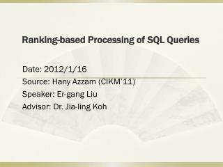 Ranking-based Processing of SQL Queries