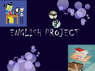 ENGLISH PROJECT