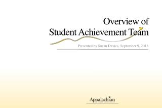 Overview of Student Achievement Team