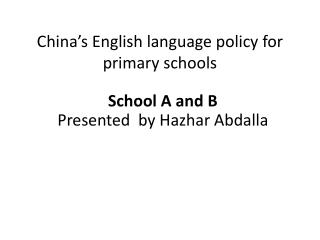 China’s English language policy for primary schools