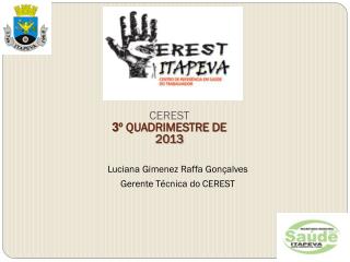 CEREST 3 º QUADRIMESTRE DE 2013