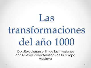 Las transformaciones del año 1000