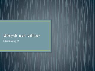 Uttryck och villkor