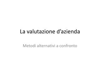 La valutazione d’azienda