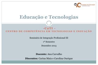 Educação e Tecnologias