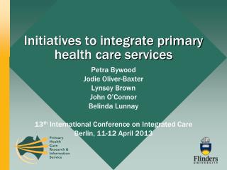 Initiatives to integrate primary health care services