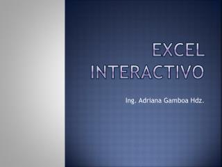 EXCEL INTERACTIVO