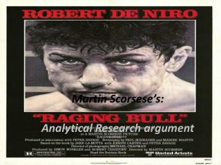 Martin Scorsese’s : Analytical Research argument By: Charles Erd